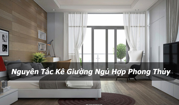 Nguyên tắc kê giường ngủ đúng và hợp phong thủy